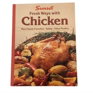 Vintage Sunset Fresh Ways with Chicken Cookbook 1980s